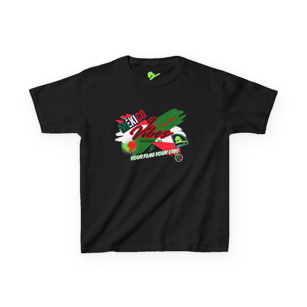 Your Flag- Your Vibe! Mexico! - YOUTH