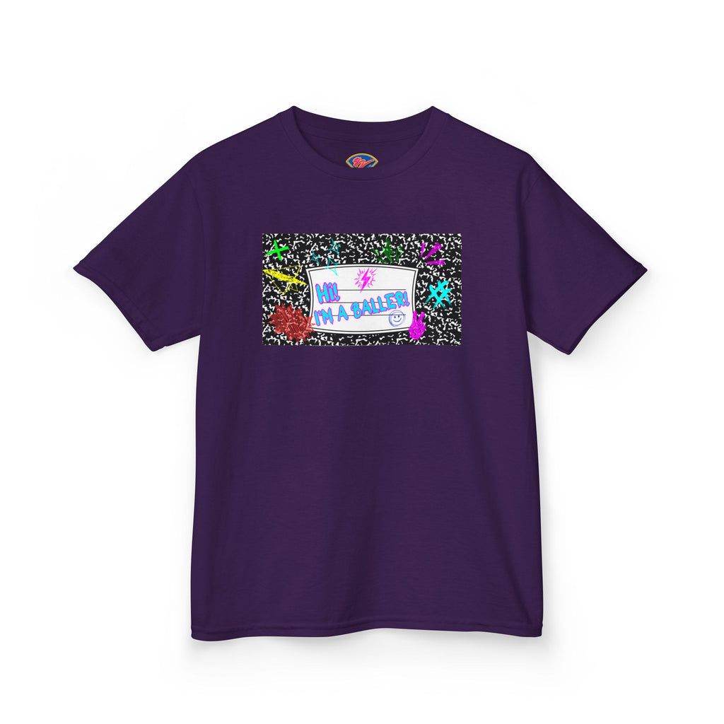 Hi! I'M A BALLER!- YOUTH
