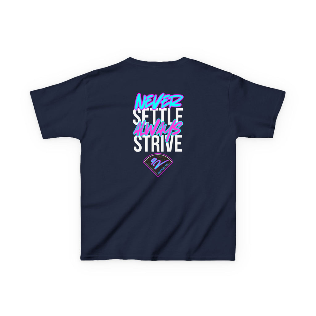 Never Settle, Always Strive!