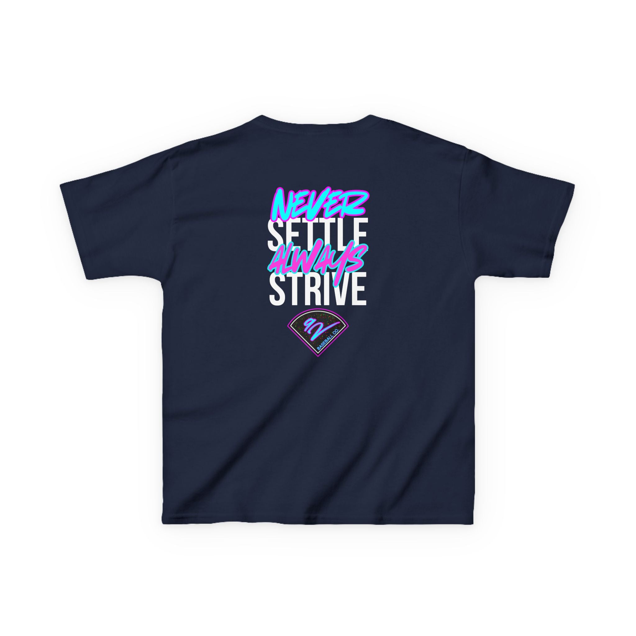 Never Settle, Always Strive!