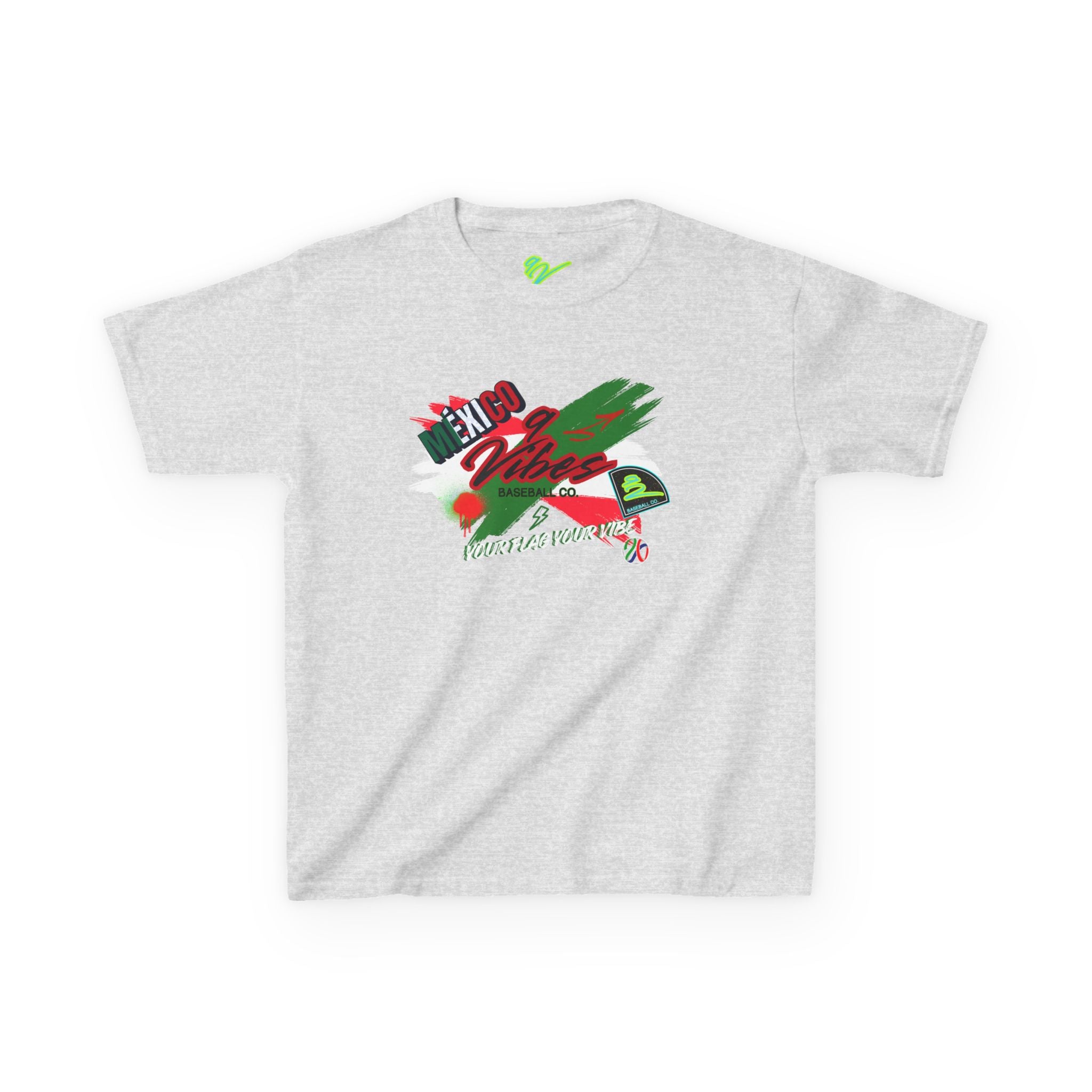 Your Flag- Your Vibe! Mexico!